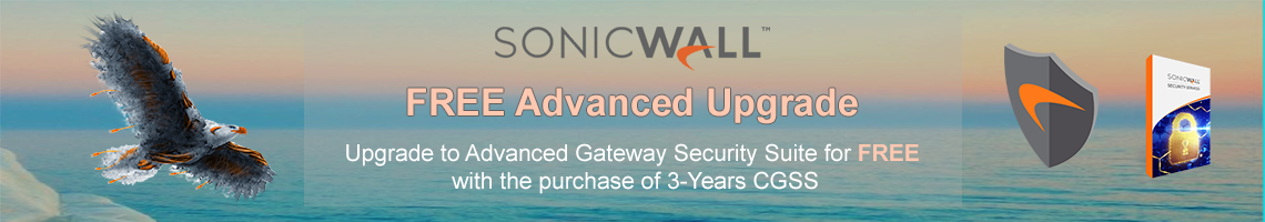 Buy 3-Years CGSS & Receive a FREE Upgrade to Advanced Gateway Security Suite! 