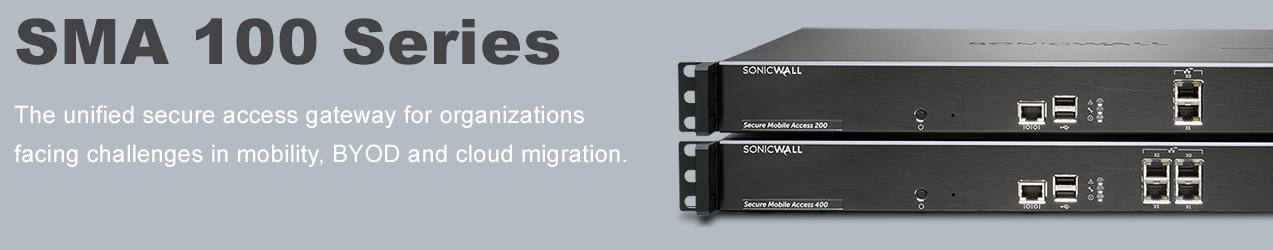 SonicWall Secure Mobile Access (SMA) Series