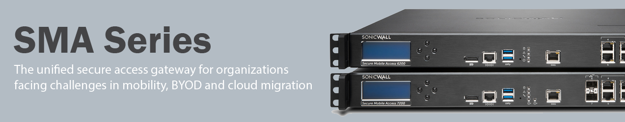 SonicWall Secure Mobile Access (SMA) Series