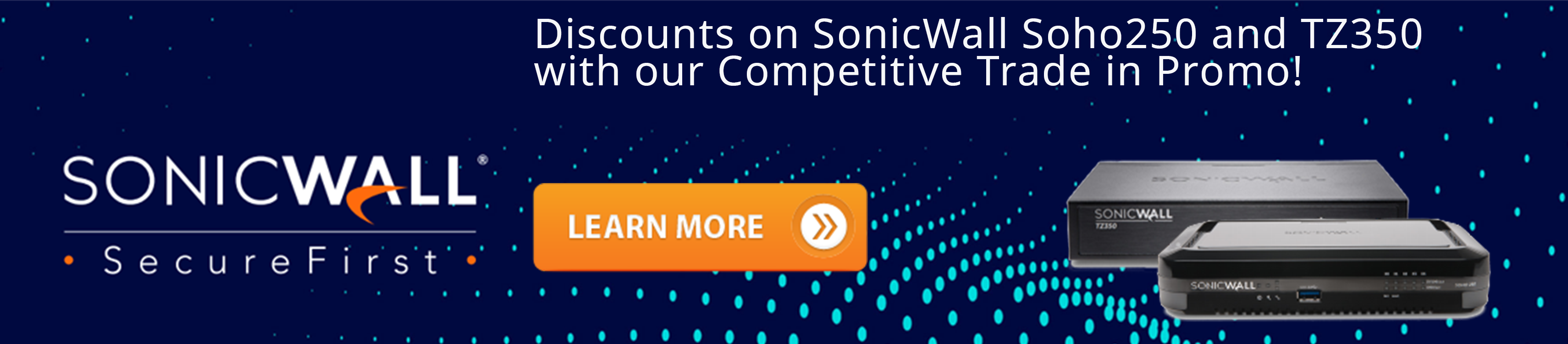 SonicWall Soho250 and TZ350 Competitive Trade In Promo